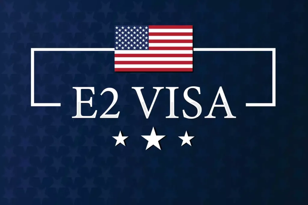 E2 visa on blue background with American flag above